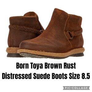 Born Toya Brown Rust Distressed Suede Boots Size 8.5